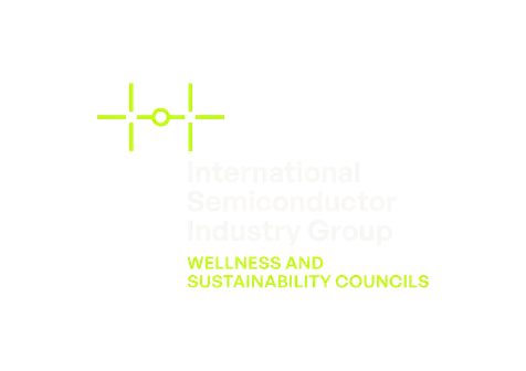 International Semiconductor Industry Group | Wellness and Sustainability Councils